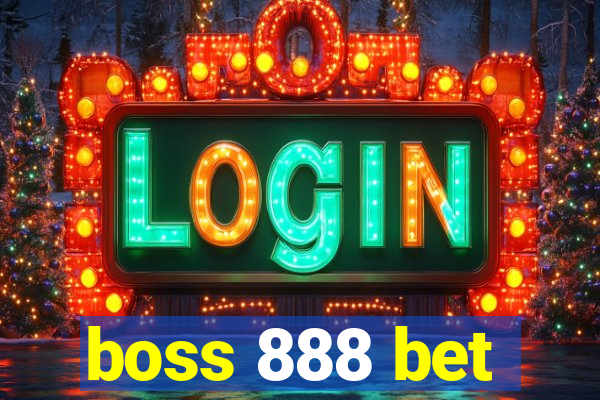 boss 888 bet